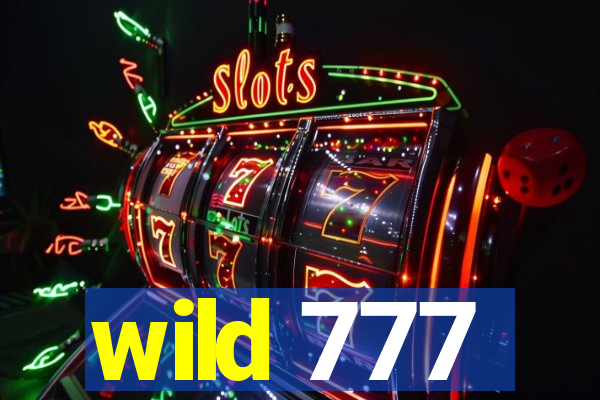 wild 777