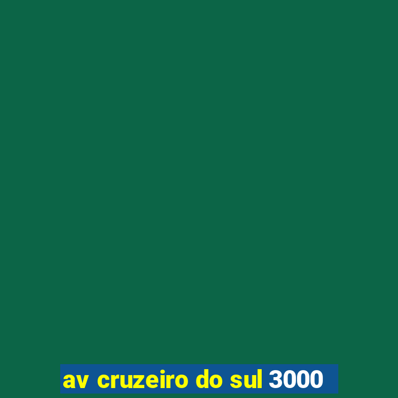 av cruzeiro do sul 3000