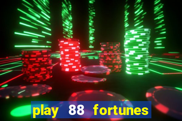 play 88 fortunes slot free game