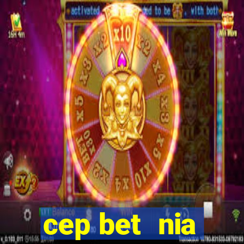 cep bet  nia