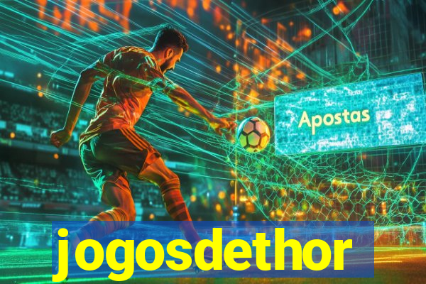 jogosdethor