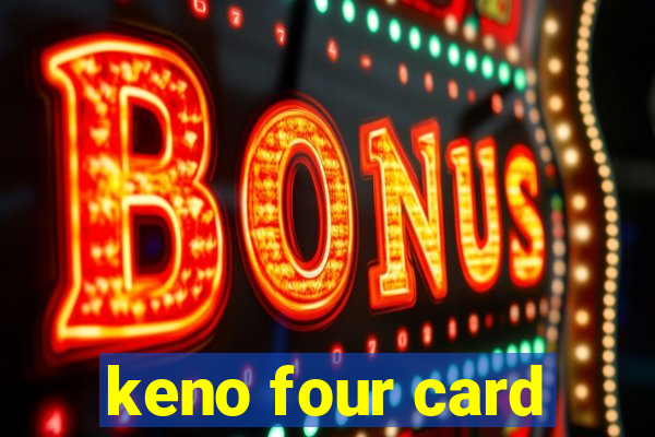 keno four card