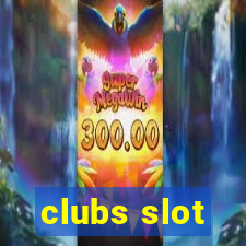 clubs slot