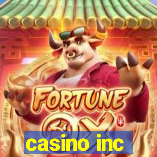 casino inc