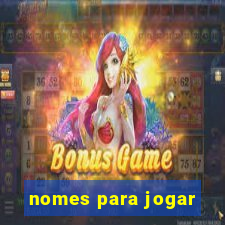 nomes para jogar