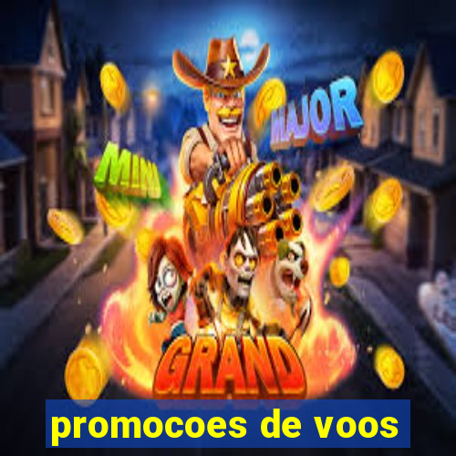 promocoes de voos