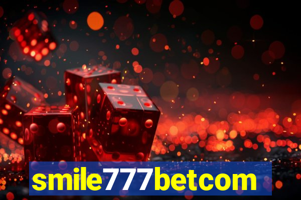 smile777betcom