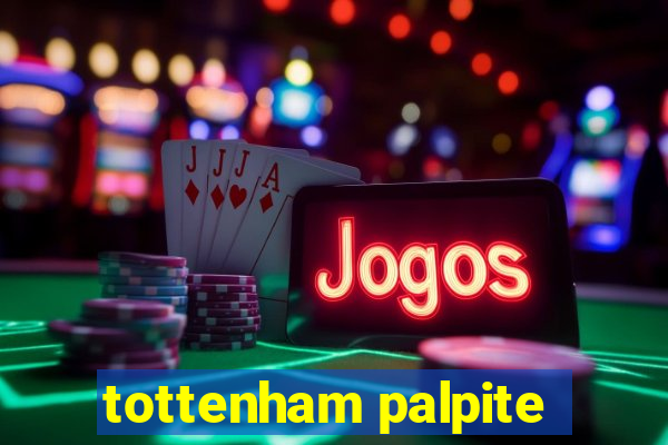 tottenham palpite