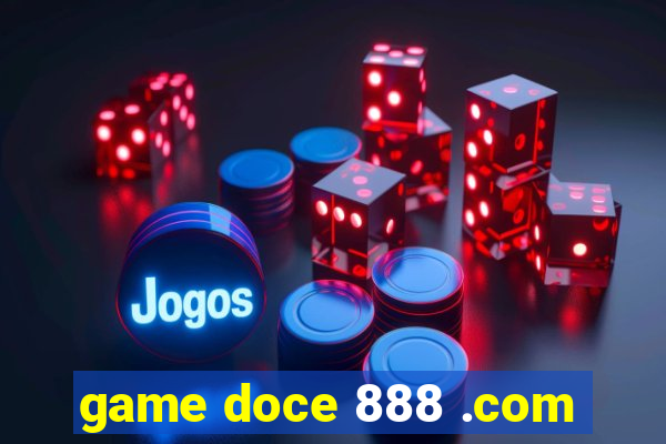 game doce 888 .com