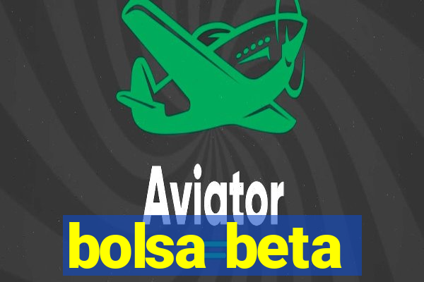 bolsa beta