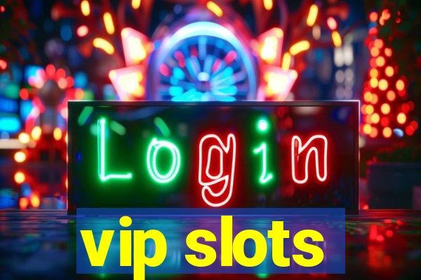 vip slots