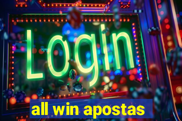 all win apostas