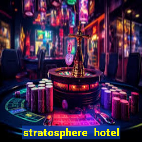 stratosphere hotel casino tower