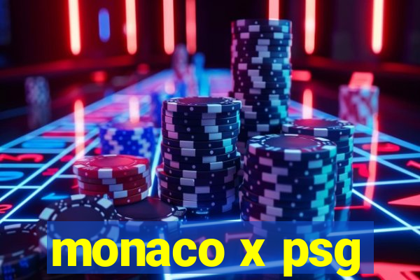 monaco x psg