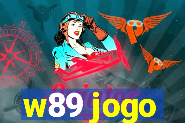 w89 jogo