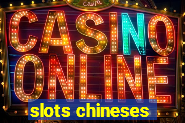 slots chineses