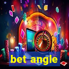 bet angle