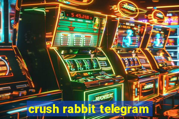 crush rabbit telegram