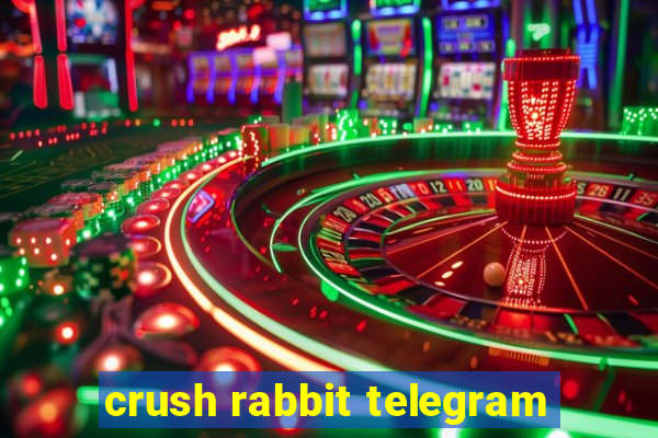 crush rabbit telegram