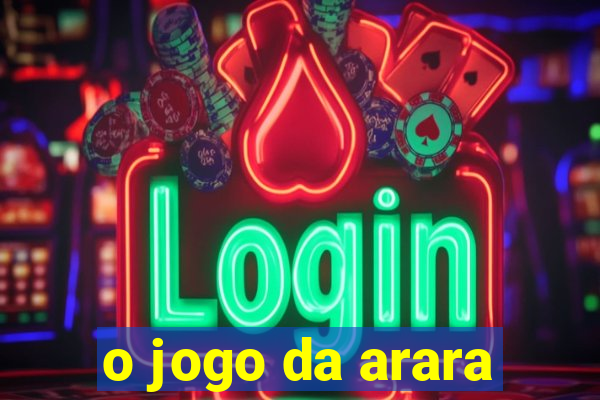 o jogo da arara