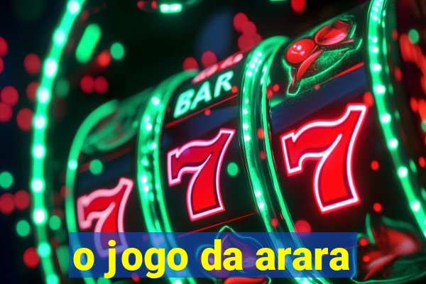 o jogo da arara