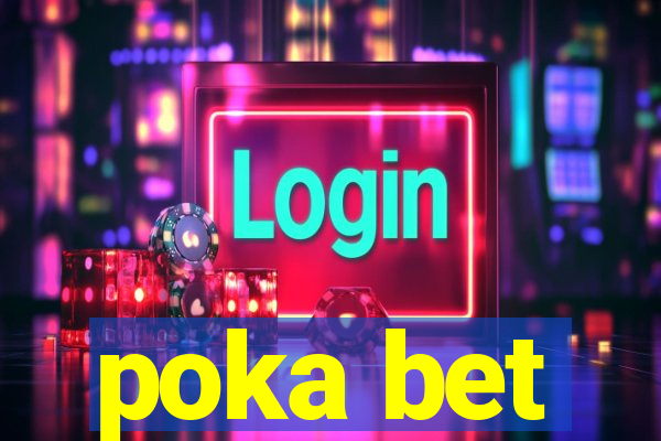 poka bet