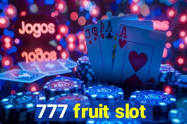 777 fruit slot