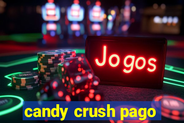 candy crush pago