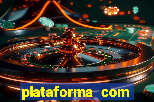 plataforma com b么nus de cadastro gr谩tis