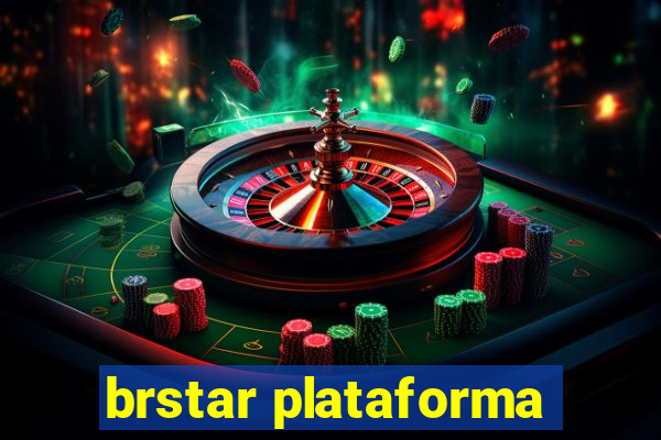 brstar plataforma