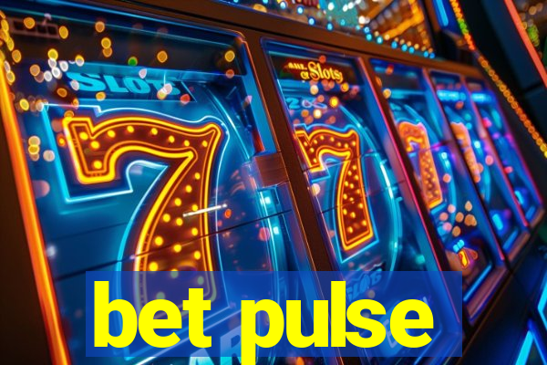 bet pulse