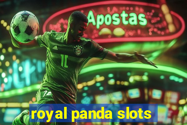 royal panda slots