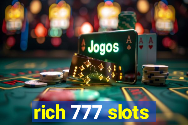 rich 777 slots