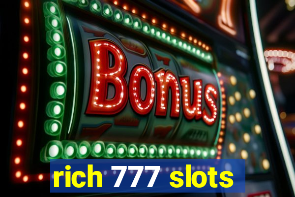 rich 777 slots