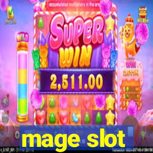 mage slot