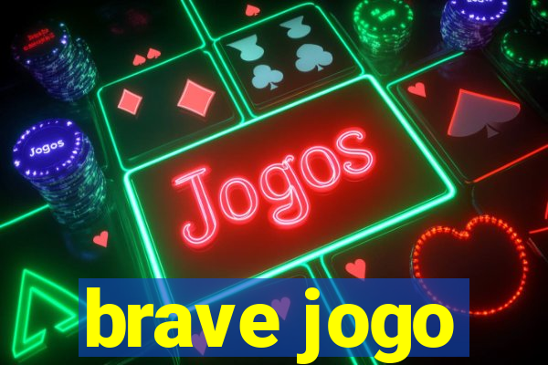 brave jogo