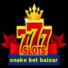 snake bet baixar