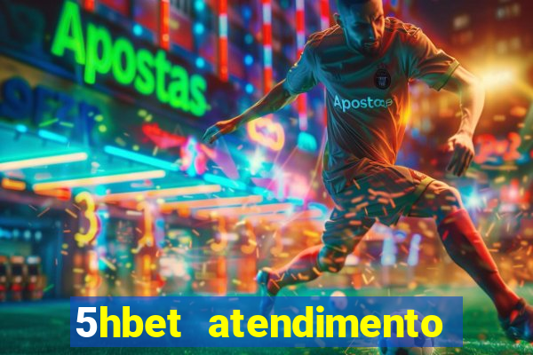 5hbet atendimento ao Cliente