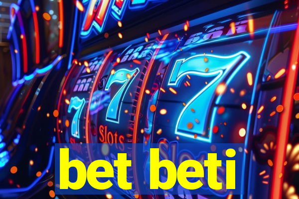 bet beti