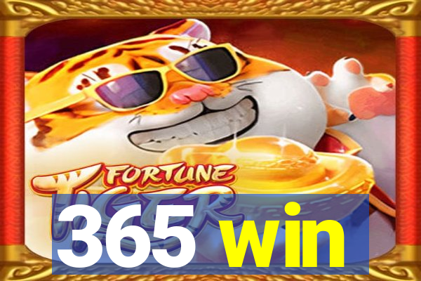 365 win