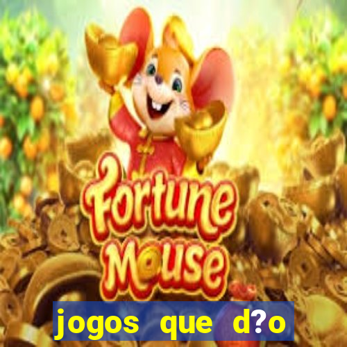 jogos que d?o dinheiro online