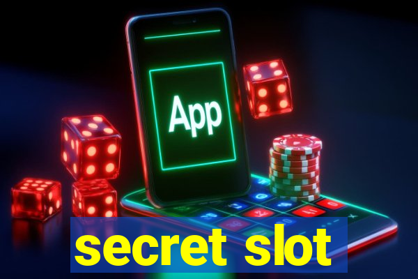 secret slot