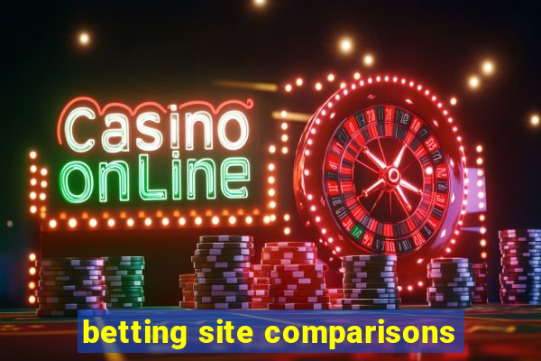 betting site comparisons