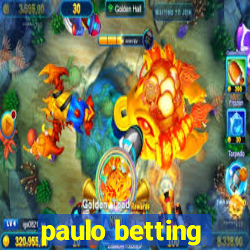 paulo betting