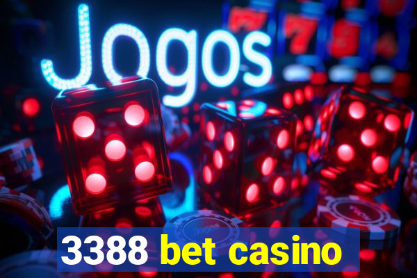 3388 bet casino