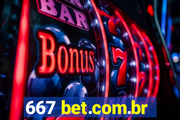 667 bet.com.br