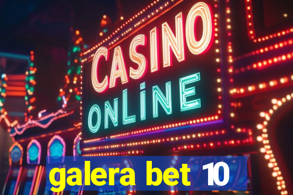 galera bet 10