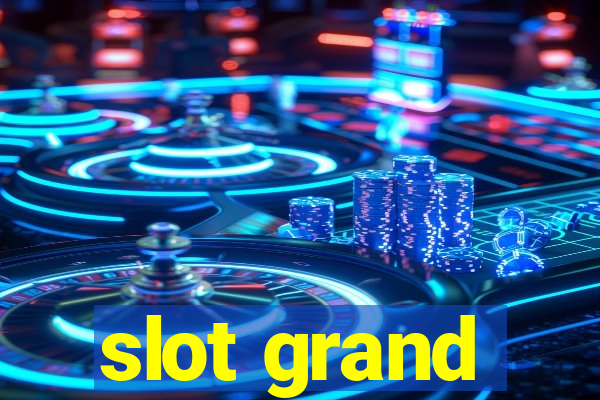 slot grand