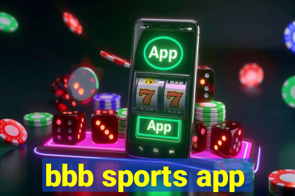 bbb sports app