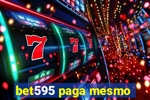 bet595 paga mesmo